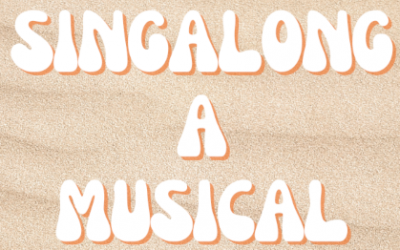 Singalong a Musical 24th June 2025
