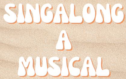 Singalong a Musical 24th June 2025
