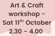 Arts & Crafts Workshop 11th October 2025